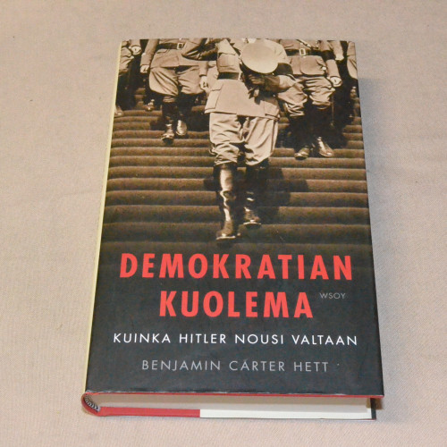 Benjamin Carter Hett Demokratian kuolema - Kuinka Hitler nousi valtaan